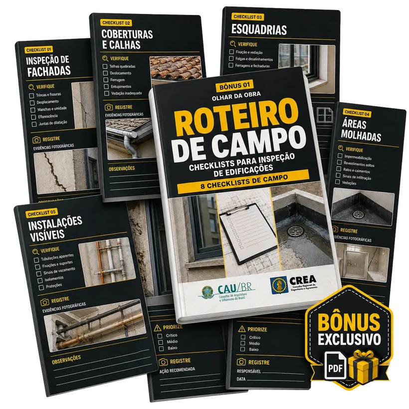 Bônus 01 — Roteiro de Campo, com 8 checklists para inspeção de edificações.